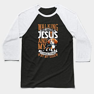 Jesus and dog - Estonian Hound Baseball T-Shirt